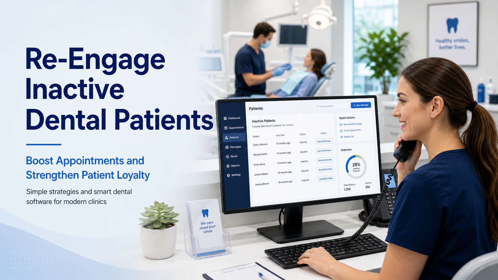Re-Engage Inactive Dental Patients Effectively